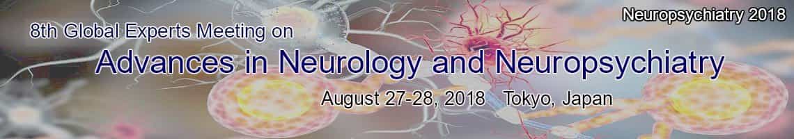 8th Global Experts Meeting on Advances in Neurology and Neuropsychiatry
